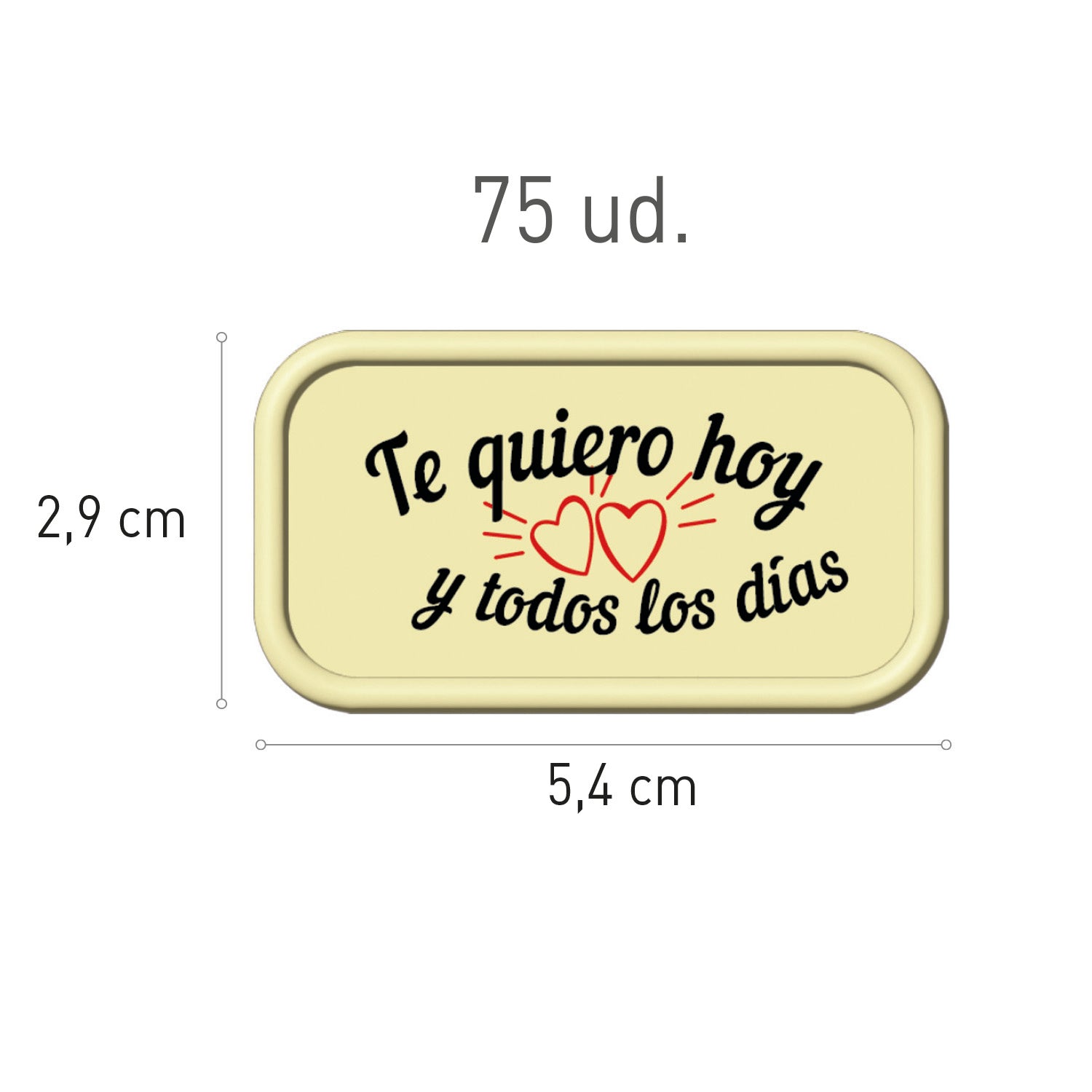 PLACA RECTANGULAR CHOCO BLANCO TQ TODOS LOS DIAS 54X29MM